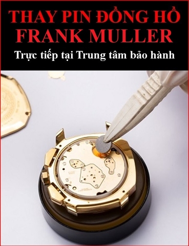 ⚡️Thay Pin đồng hồ⚡️Frank Muller⚡️ Địa chỉ Sửa chữa Uy tín⚡️