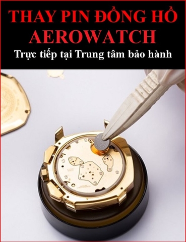 ⚡️Thay Pin đồng hồ⚡️Aerowatch⚡️ Địa chỉ Sửa chữa Uy tín⚡️