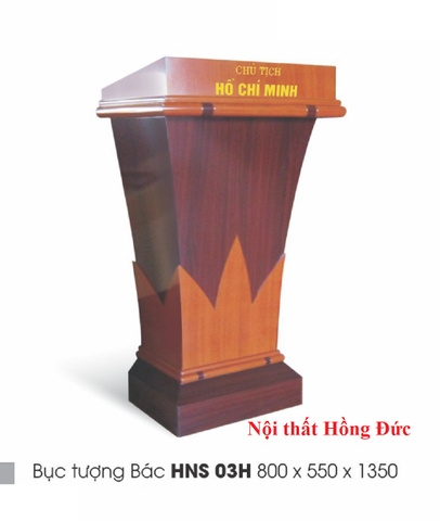 Bục tượng Bác HNS 03H Hồng Đức