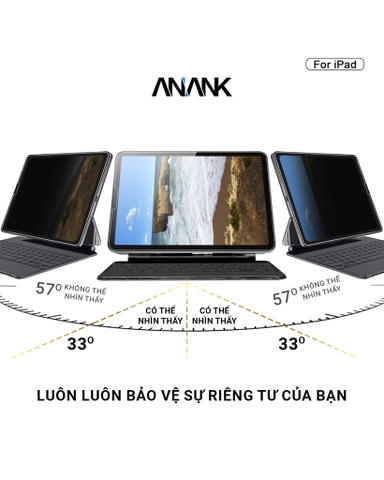 Miếng dán cường lực ANANK 3D Privacy Chống Nhìn Trộm cho iPad