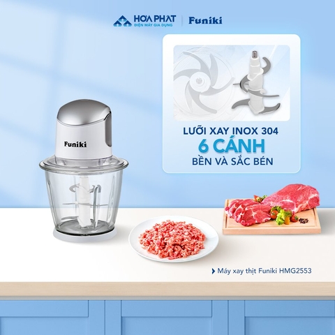 (Bảo hành 14 tháng) Máy xay thịt Funiki HMG2553 500W cối thuỷ tinh , dung tích 1500ml, 6 lưỡi dao xay