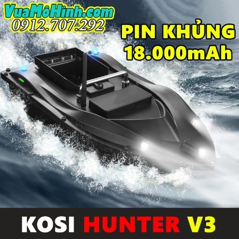 Thuyền thả thính 1 ben Kosi Hunter V3 điều khiển tầm xa 500 mét, pin dùng 1 tuần dung lượng cao 18000mAh, tải trọng 1.5kg