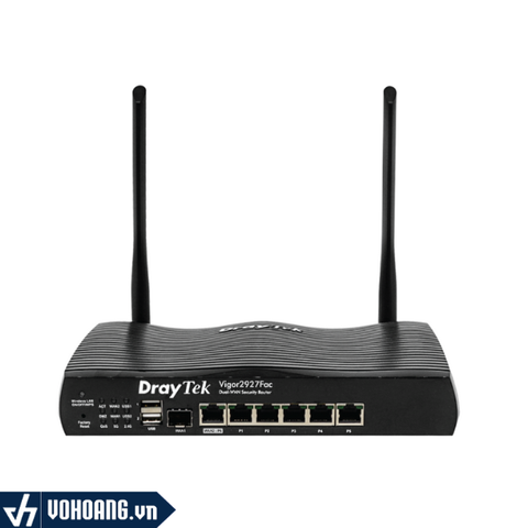 DrayTek Vigor2927Fac | Bộ Định Tuyến Quang VPN Wan Kép Hỗ Trợ Wi-Fi Marketing