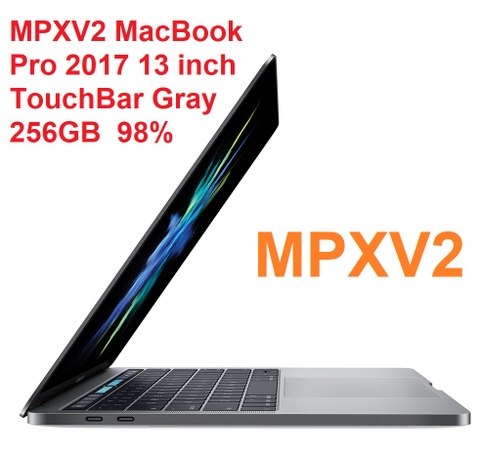 MacBook Pro 13 Mid-2017 Core i5-7267U 3.1GHz Ram 8GB SSD 256GB option 512GB MPXV2 A1706 EMC 3163