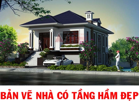 Những mẫu bản vẽ nhà có tầng hầm mà bạn không nên bỏ qua trong mùa xây dựng này