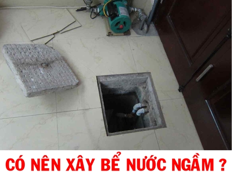 Giải đáp việc có nên xây bể nước ngầm trong nhà hay không?