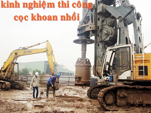 Chia sẻ kinh nghiệm thi công cọc khoan nhồi đúng kỹ thuật - Angcovat.com.vn