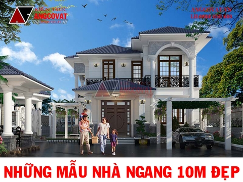 Khám phá những mẫu nhà ngang 10m đẹp mê ly đến từ kiến trúc Angcovat