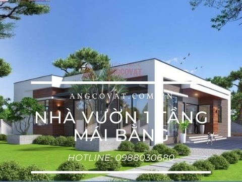 Những mẫu thiết kế biệt thự nhà vườn 1 tầng mái bằng ấn tượng khó phai