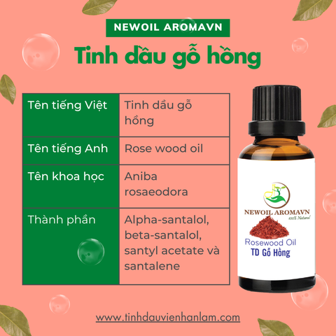 Tinh dầu Gỗ Hồng nguyên chất Newoil Aromavn