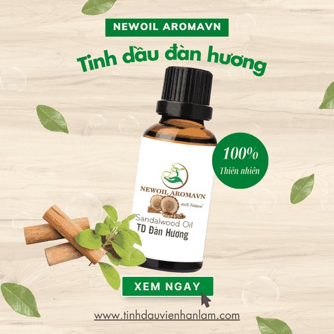 Tinh dầu đàn hương nguyên chất Newoil Aromavn