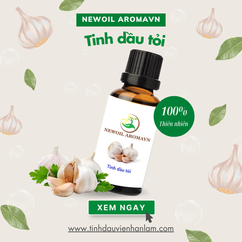 Tinh dầu tỏi nguyên chất Newoil Aromavn