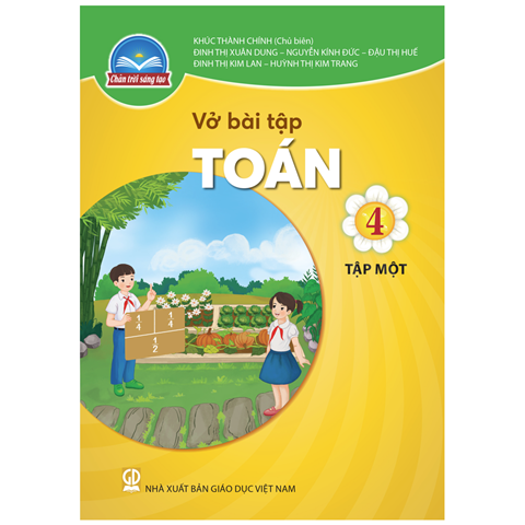 Vở bài tập Toán Lớp 4- Tập Một- Chân trời sáng tạo