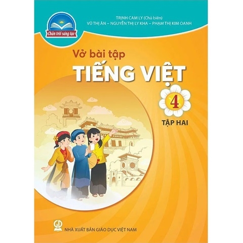 Vở bài tập Tiếng Việt Lớp 4- Tập Hai- Chân trời sáng tạo