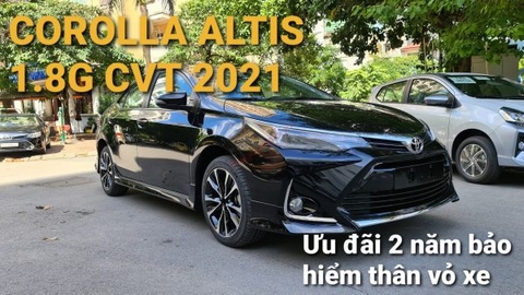 [VIDEO] Toyota Corolla Altis 1.8G 2021 full options với mức giá cực rẻ chỉ 763tr.!