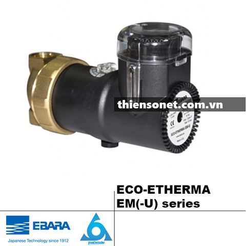 Series Máy bơm nước EBARA ECO-ETHERMA EM(-U)