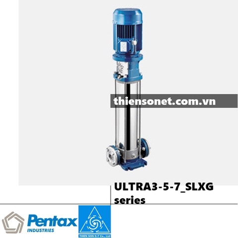 Series Máy bơm nước PENTAX ULTRA3-5-7_SLXG