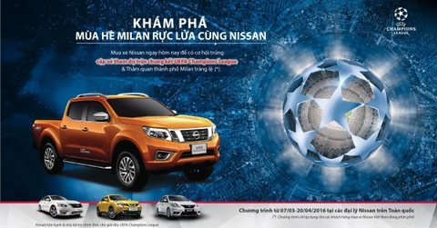 Đồng hành cùng Nissan tới MiLan rực lửa !
