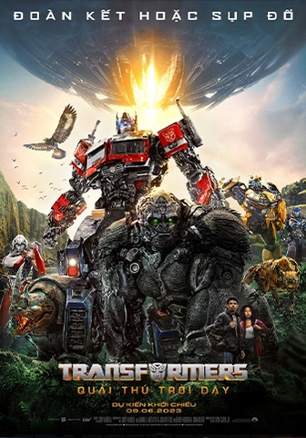 Transformers: Quái Thú Trỗi Dậy (2023) Transformers: Rise of the Beasts