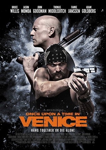 BỐ GIÀ XỨ VENICE - Once Upon a Time in Venice (2017)