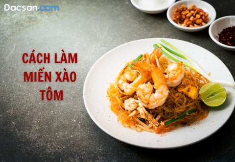 Miến xào tôm cho bữa ăn chuẩn vị nhà hàng