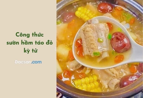 Công thức canh sườn hầm táo đỏ kỳ tử bổ dưỡng thơm ngon