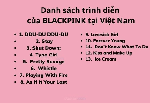 Concert BLACKPINK tại Việt Nam trình diễn bao nhiêu ca khúc?