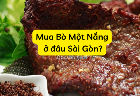 Mua bò một nắng ở đâu tại Sài Gòn?