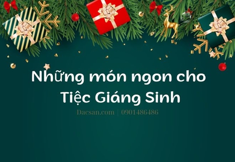 Tiệc Giáng sinh ở các quốc gia bao gồm những món gì?
