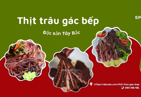 Thịt trâu gác bếp tại TP Hồ Chí Minh loại ngon, chuẩn đặc sản Tây Bắc