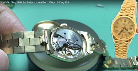 Lau dầu đồng hồ Rolex Swiss máy caliber 1130 chính hãng