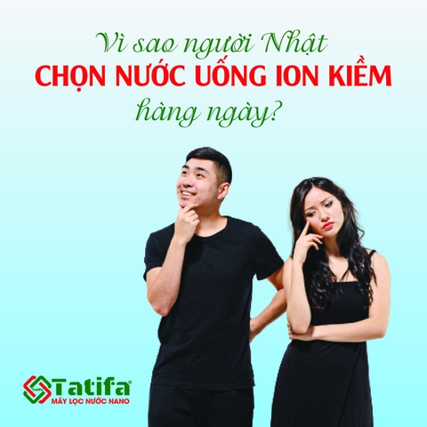 VÌ SAO NGƯỜI NHẬT CHỌN UỐNG NƯỚC I-ON KIỀM HÀNG NGÀY?