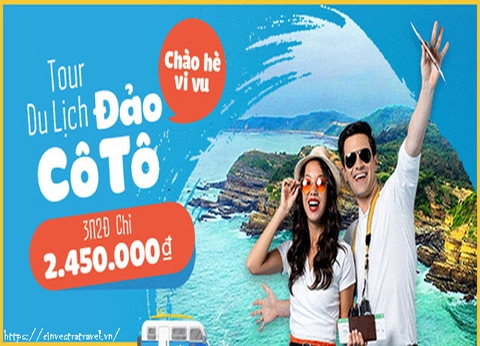 Du Lịch Cô Tô Tour Giá Rẻ Dịch Vụ Tốt 2024