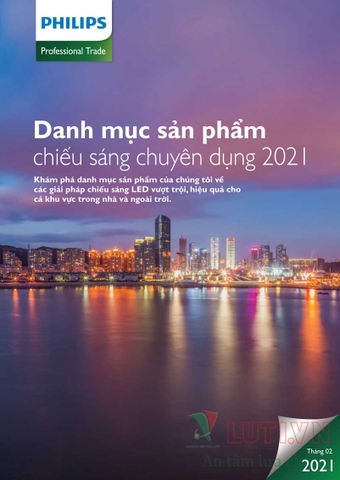 CATALOGUE BẢNG GIÁ ĐÈN CHUYÊN DỤNG PHILIPS 2021