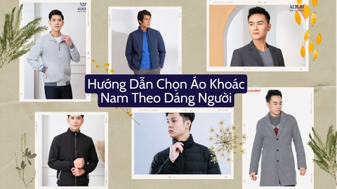 Hướng Dẫn Chọn Áo Khoác Nam Theo Dáng Người