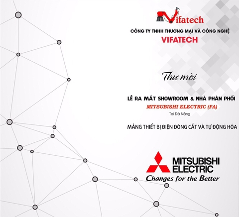 LỄ RA MẮT SHOWROOM & NHÀ PHÂN PHỐI ĐỘC QUYỀN SẢN PHẨM MITSUBISHI ELECTRIC (FA) TẠI MIỀN TRUNG