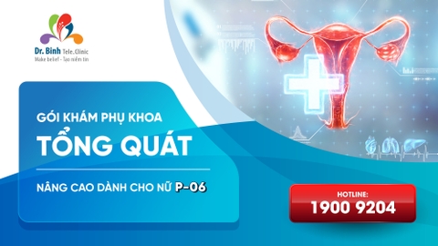 GÓI KHÁM PHỤ KHOA TỔNG QUÁT CHO NỮ - NÂNG CAO (P06)