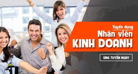 TUYỂN DỤNG NHÂN VIÊN KINH DOANH 10/2018