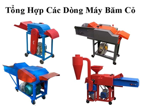 Báo giá các dòng máy băm cỏ mới nhất hiện nay