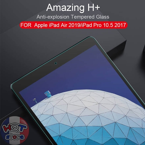 Kính cường lực Nillkin Amazing H+ cho IPad Air 3 10.5 / Pro 10.5