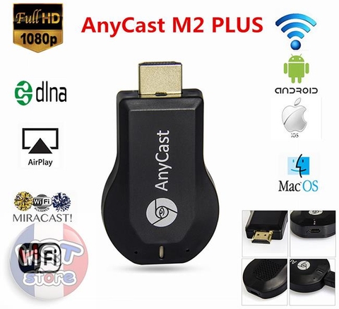 HDMI không dây Anycast M2 Plus