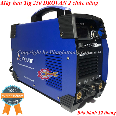 Máy hàn TIG 250A DROVAN 2 chức năng