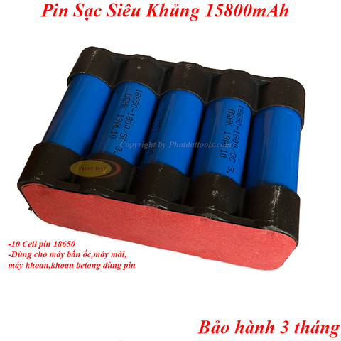 Pin 10 Cell Dung Lượng Khủng 15800mAh Cho Máy Vặn Ốc-Máy Mài-Máy Khoan-Khoan Bê Tông Dùng Pin