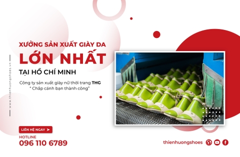 Xưởng sản xuất giày da LỚN NHẤT tại HCM