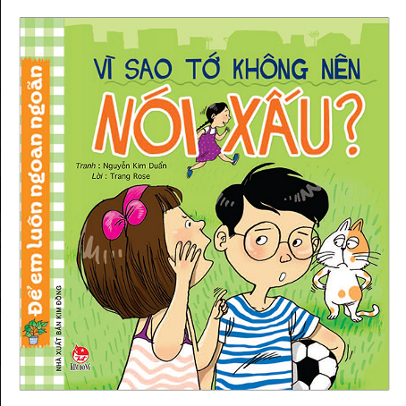 Vì sao tớ không nên nói xấu?