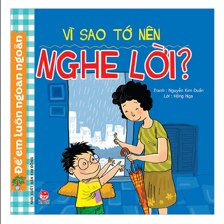 Vì sao tớ nên nghe lời?