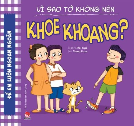 Vì sao tớ không nên khoe khoang?