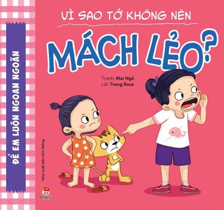 Vì sao tớ không nên mách lẻo?