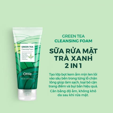 Sữa Rửa Mặt Trà Xanh Ottie Green Tea Cleansing Foam 150ml