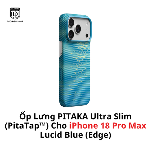 Ốp Lưng PITAKA Ultra Slim (PitaTap™) Cho iPhone 18 ProMax – Lucid Blue (Edge)